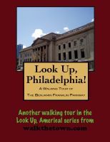 Cover for 'A Walking Tour of Philadelphia-Benjamin Franklin Parkway, Pennsylvania'