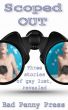Scoped OUT by Bad Penny Press