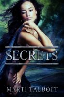 Cover for 'Secrets, Book 11 (Marti Talbott&rsquo;s Highlander Series)'