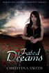 Fated Dreams  (Book One in the Affinity Series) by Christina Smith