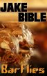 Barflies by Jake Bible