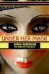 Under Her Mask (Horror Erotica) by Sonia Robinson
