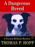 A Dangerous Breed by Thomas Hopp