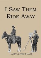 Cover for 'I Saw Them Ride Away'