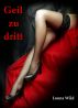 Geil zu dritt - Doppelband by Loona Wild