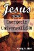 Jesus and Energetic Universalism by Craig A. Hart