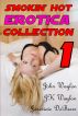 Smokin' Hot Erotica Collection 1 by Jenevieve DeBeers