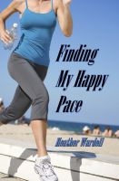 Cover for 'Finding My Happy Pace (Toronto Series #8)'