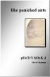 like panicked ants - pOeTrY bOoK 4 by Steve Glickman