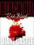 Black Oil, Red Blood by Diane Castle