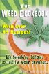 The Weed Cookbook: How to Cook with Medical Marijuana 45 Recipes & Cooking Tips by Emma Stoner