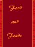 Food and Feuds by Monica P