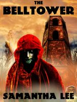 Cover for 'The Belltower'