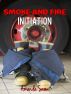 Smoke and Fire: Initiation by Amanda Snow