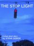 The Stoplight by Steve Dodge