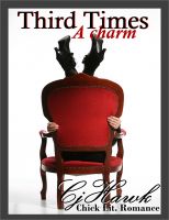 Cover for 'Third Times A Charm'