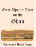 Once Upon a Time on the Ghan by Raymond Boyd Dunn