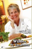 Cover for 'Wilder by the Dozen: Simple Healthy Timeless'