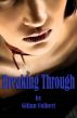 Breaking Through by Gillian Colbert