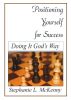 Position Yourself for Success by Stephanie McKenny