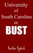 University of South Carolina or Bust by Heather Hydrick 