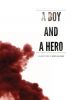 A Boy and a Hero by Nikos Kalpakis