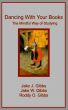 Dancing With Your Books:  The Mindful Way of Studying by Jake Gibbs