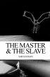 The Master & the Slave by Sara Hanan