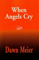 Cover for 'When Angels Cry'