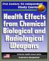 21st Century VA Independent Study Course: Health Effects from Chemical, Biological, and Radiological Weapons, Nuclear and Dirty Bombs, Radiation, WMD (Veterans Health Issues Series) by Progressive Management