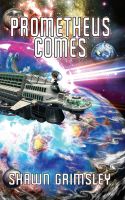 Cover for 'Prometheus Comes'