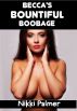 Becca's Bountiful Boobage by Nikki Palmer