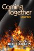Coming Together: Under Fire by Alessia Brio