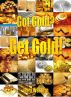 Got Gold? Get Gold! by Jerry Western