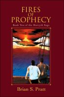 Cover for 'Fires of Prophecy: The Morcyth Saga Book Two'