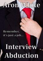 Cover for 'Interview Abduction: A Short Story'