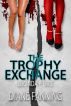 The Trophy Exchange (A Lucinda Pierce Mystery) by Diane Fanning