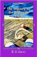 Cover for 'The Mystery on the Riverwalk Dock'