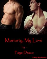 Cover for 'Moriarty, My Love'