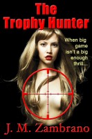 Cover for 'The Trophy Hunter'