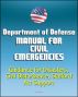 Department of Defense Manual for Civil Emergencies: Guidance for Disasters, Civil Disturbance, Stafford Act Support by Progressive Management