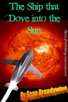Cover for 'The Ship That Dove into The Sun'