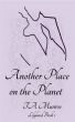 Another Place on the Planet by T A Munroe