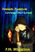 Josiah Justice:  Living out Loud by J.R. Higgins