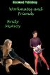 Workmates and Friends by Bridy McAvoy