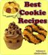 Best Cookie Recipes by Nicole Adam