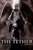 Cover for 'The Tether None Good'