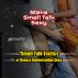 Small Talk Tactics: Making Small Talk Sexy by Bobby  Rio