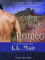 Cover for 'Going Back for Romeo (A Highlander Time Travel Romance)'