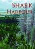 Shark Harbour by Kate Stirling